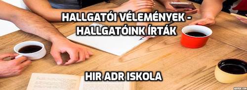 Hallgatóink Írták - HIR ADR Iskola Hallgatóink Írták - HIR ADR Iskola